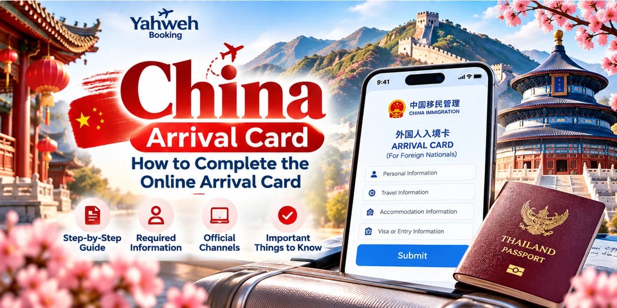 China Arrival Card | How to Complete the Online Arrival Card | Yahweh Booking